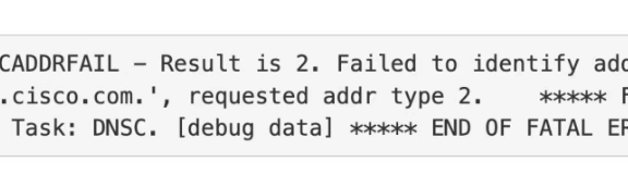 思科多款交换机突发异常重启循环，DNS客户端漏洞引全网震荡